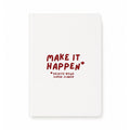 Make It Happen