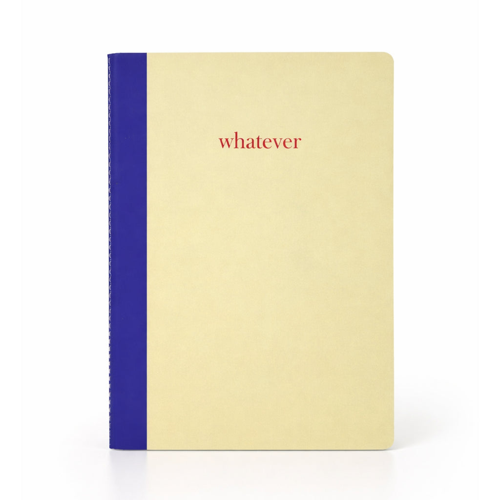 Whatever